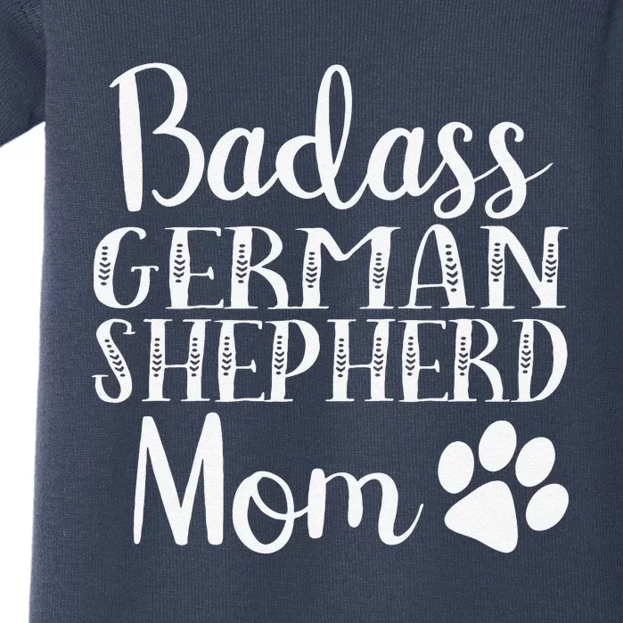 BadAss German Shepherd Mom Funny Cute Dog Owners Gift Women Baby Bodysuit