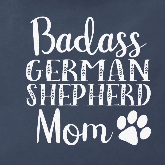 BadAss German Shepherd Mom Funny Cute Dog Owners Gift Women Zip Tote Bag