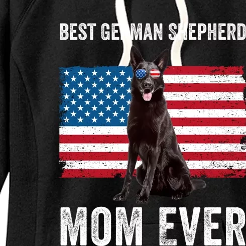 Best German Shepherd Mom Ever 4th Of July Gsd Mom Women's Fleece Hoodie