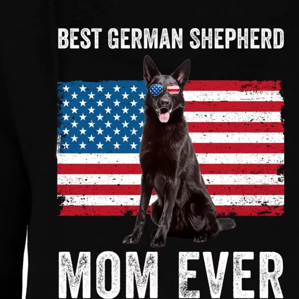 Best German Shepherd Mom Ever 4th Of July Gsd Mom Womens Funnel Neck Pullover Hood