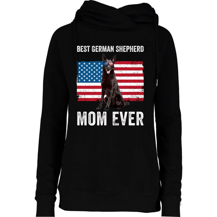 Best German Shepherd Mom Ever 4th Of July Gsd Mom Womens Funnel Neck Pullover Hood