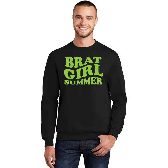 Brat Girl Summer Cute Retro Summer Tall Sweatshirt