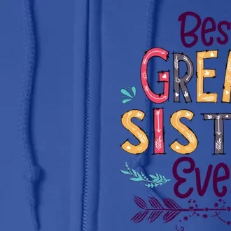 Best Great Sister Ever Cute Arrow Family Blessing Gift Full Zip Hoodie