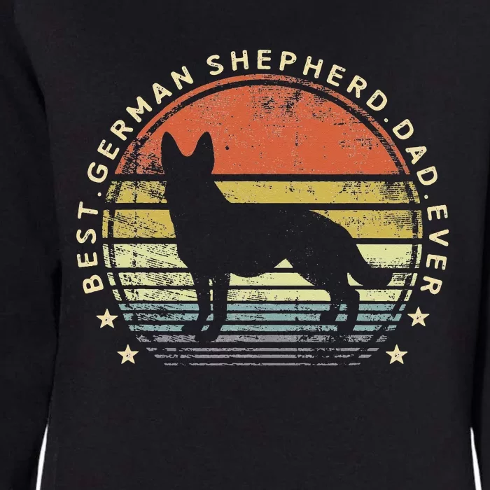 Best German Shepherd Dad Ever Daddy Gifts Dog Lover Owner Womens California Wash Sweatshirt