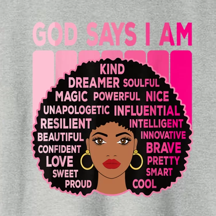 Black God Says I Am Black Melanin History Month Pride Great Gift Women's Crop Top Tee