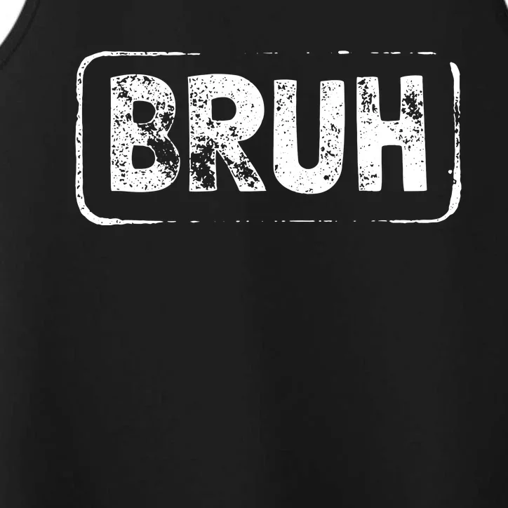 Bruh Gamer Slang Meme Design Short Sleeve Performance Tank