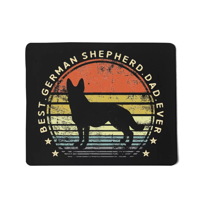 Best German Shepherd Dad Ever Daddy Gifts Dog Lover Owner Mousepad