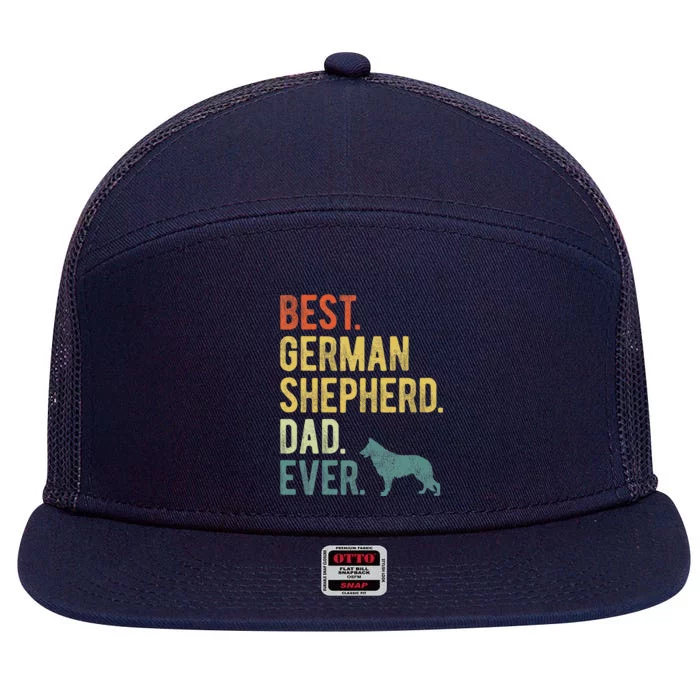 Best German Shepherd Dad Ever Dog Daddy Fathers Day 7 Panel Mesh Trucker Snapback Hat