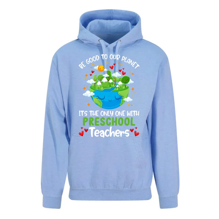 Be Good To Our Planet With Preschool Teacher Earth Day Meaningful Gift Unisex Surf Hoodie