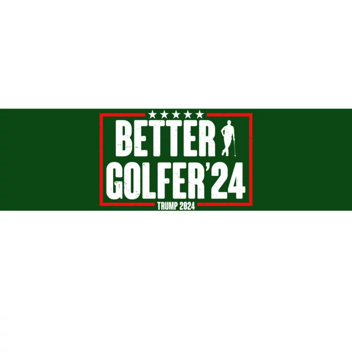 Better Golfer Trump 2024 Bumper Sticker