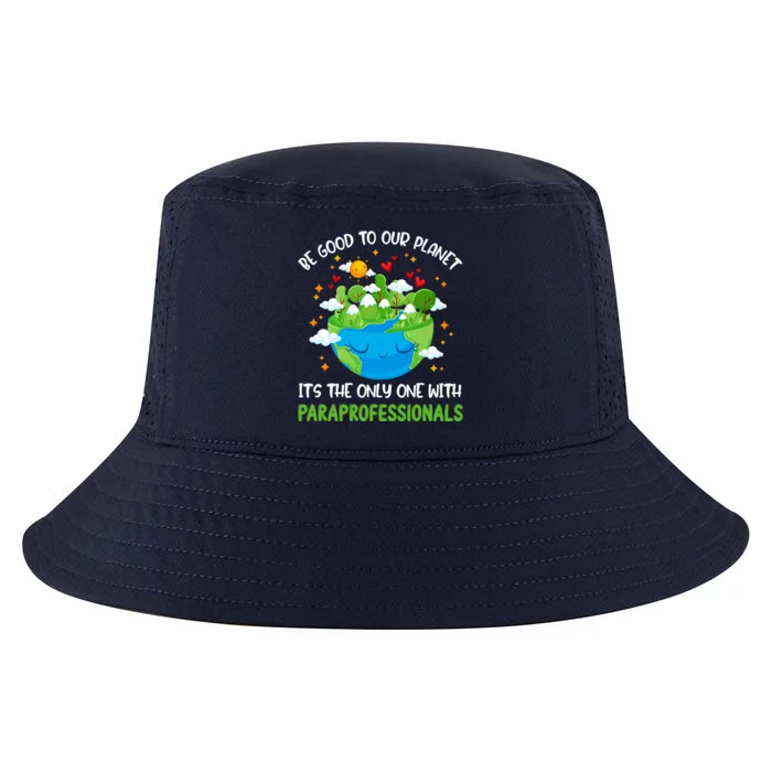 Be Good To Our Planet With Paraprofessionals Earth Day Funny Gift Cool Comfort Performance Bucket Hat