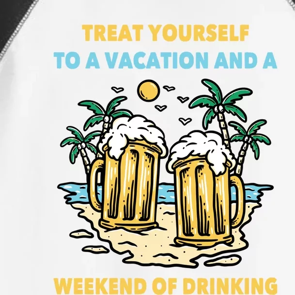 Beer Gift Treat Yours To A Vacation And A Weekend Of Gift Toddler Fine Jersey T-Shirt