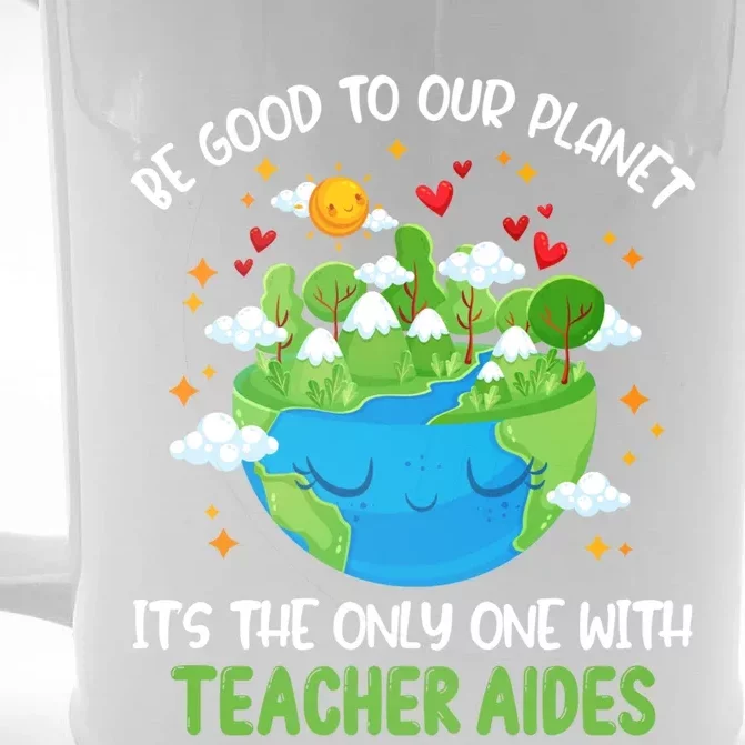 Be Good To Our Planet With Teacher Aides Earth Day Gift Front & Back Beer Stein