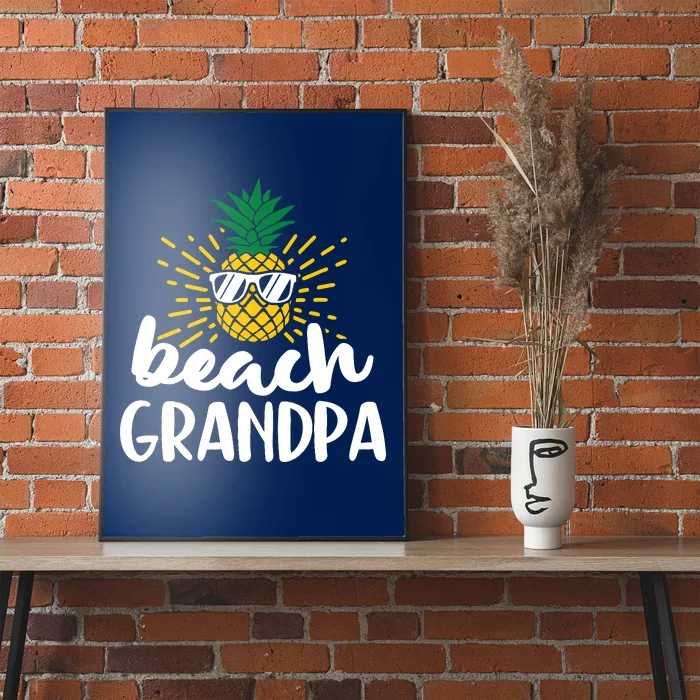 Beach Grandpa Tropical Summer Vacation Beach Pineapple Gift Poster