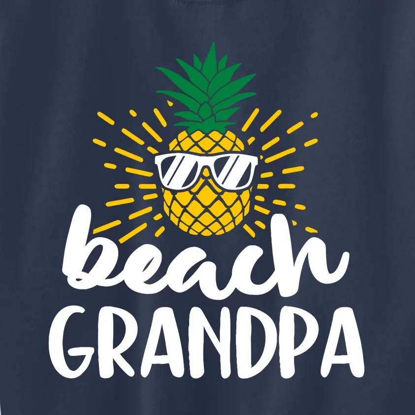 Beach Grandpa Tropical Summer Vacation Beach Pineapple Gift Kids Sweatshirt