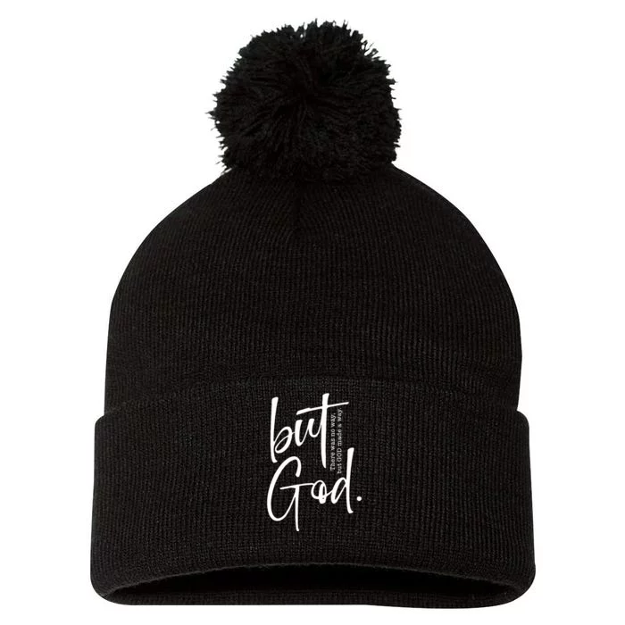 But God There Was No Way But God Made A Way Pom Pom 12in Knit Beanie