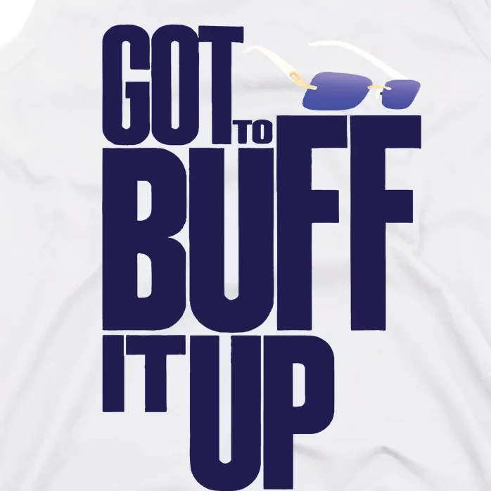 Bufflifeum Got To Buff It Up Glasses Tank Top