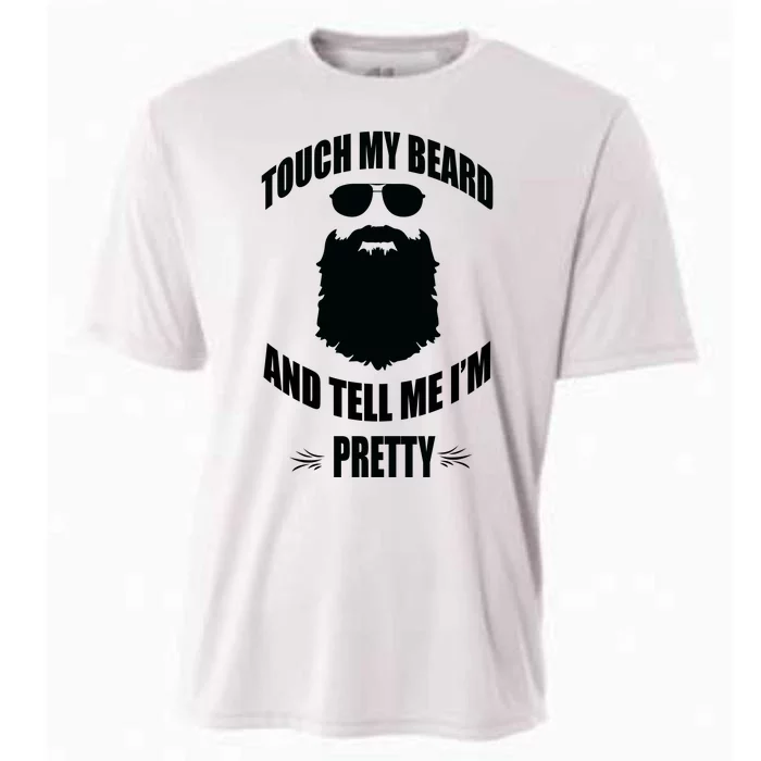 Bearded Gift Touch My Beard And Tell Me Im Pretty Cooling Performance Crew T-Shirt