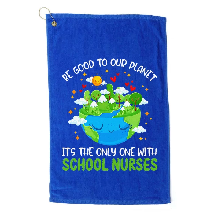 Be Good To Our Planet With School Nurses Earth Day Platinum Collection Golf Towel