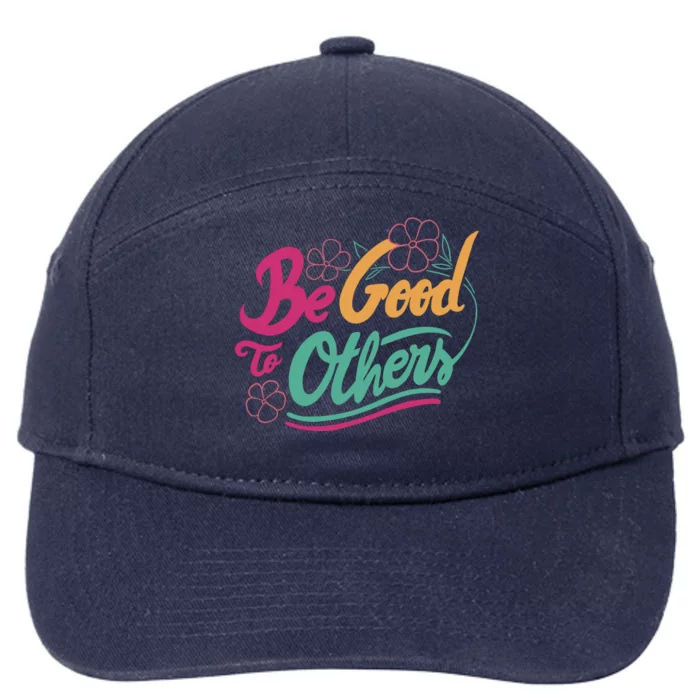 Be Good To Others Floral 7-Panel Snapback Hat