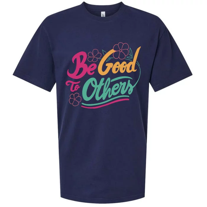 Be Good To Others Floral Sueded Cloud Jersey T-Shirt