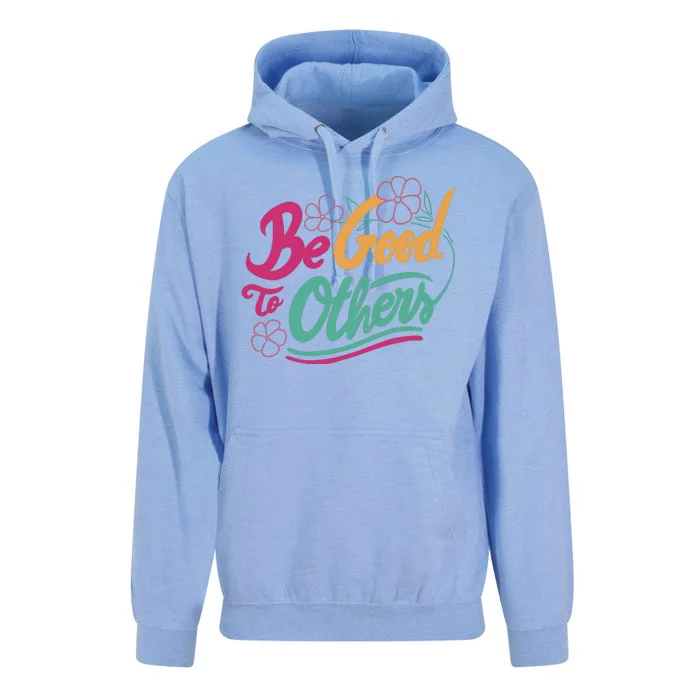 Be Good To Others Floral Unisex Surf Hoodie