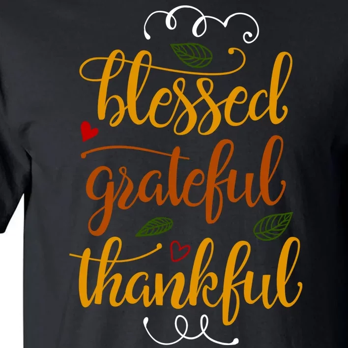 Blessed Grateful Thankful Tall T-Shirt