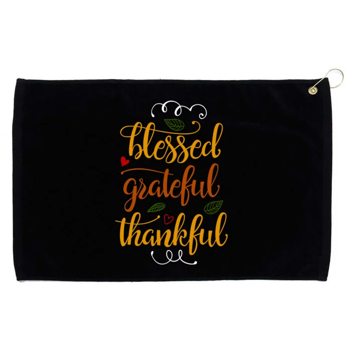 Blessed Grateful Thankful Grommeted Golf Towel