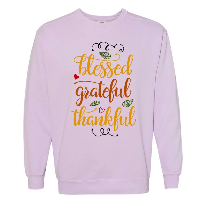 Blessed Grateful Thankful Garment-Dyed Sweatshirt