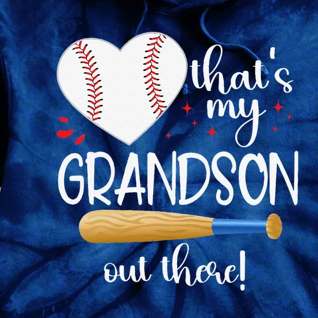 Baseball Grandma Thats My Grandson Out There Gifts Tie Dye Hoodie