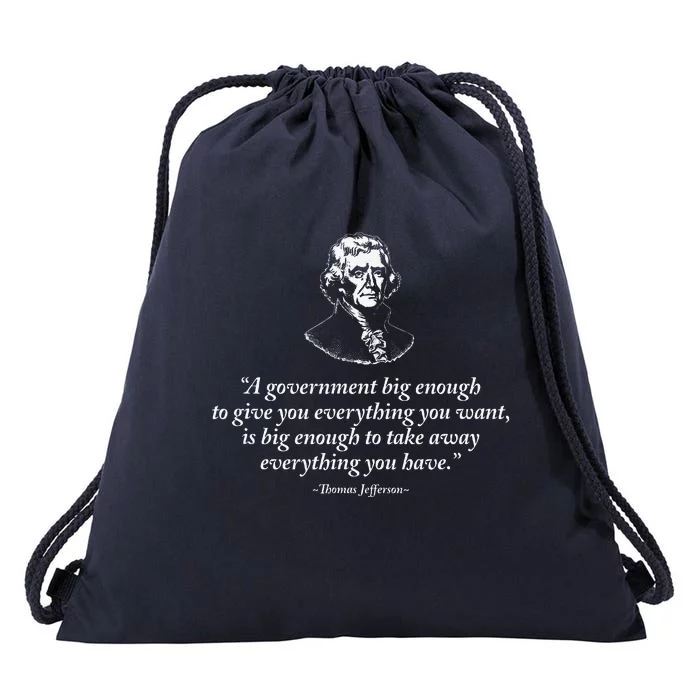 Big Government Thomas Jefferson Quote Drawstring Bag