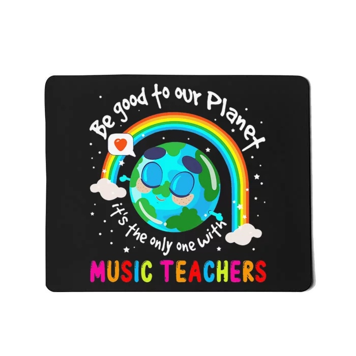 Be Good To Our Planet With Music Earth Day Mousepad