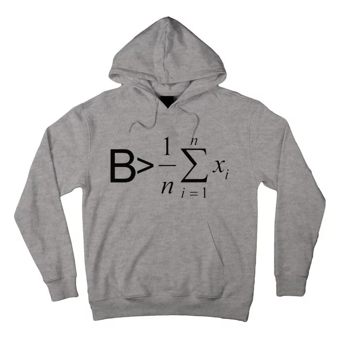 Be Greater Than Average Math Joke Funny Math Teacher Tall Hoodie