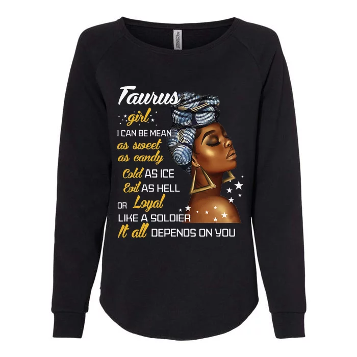 Birthday Gift Taurus April or May Wo Womens California Wash Sweatshirt