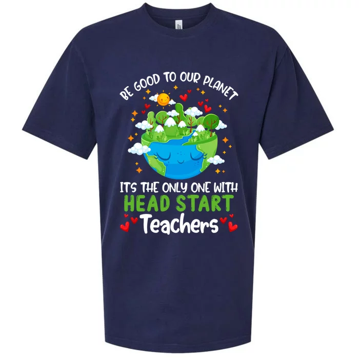 Be Good To Our Planet With Head Start Teacher Earth Day Gift Sueded Cloud Jersey T-Shirt