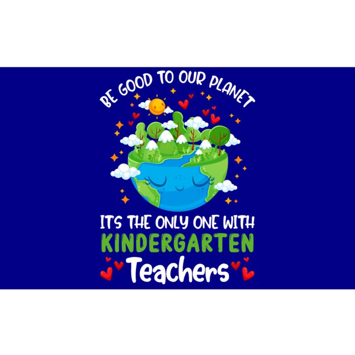 Be Good To Our Planet With Kindergarten Teacher Earth Day Great Gift Bumper Sticker