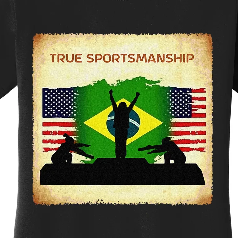 Brazil Gold Us Silver Bronze Podium Fair Competition Respect Women's T-Shirt