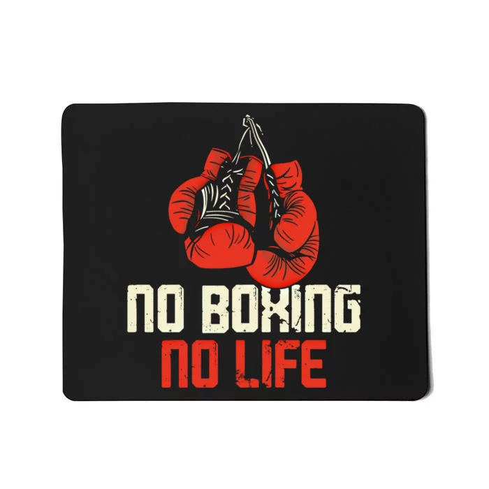 Boxing Gloves Vintage No Boxing No Life Gift Mousepad