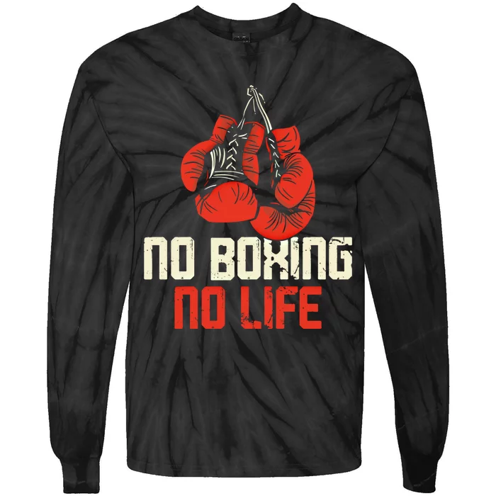 Boxing Gloves Vintage No Boxing No Life Gift Tie-Dye Long Sleeve Shirt