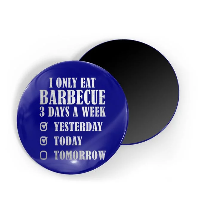 Barbecue Griller Vintage Only Eat Barbecue 3 Days A Week Bbq Gift Magnet