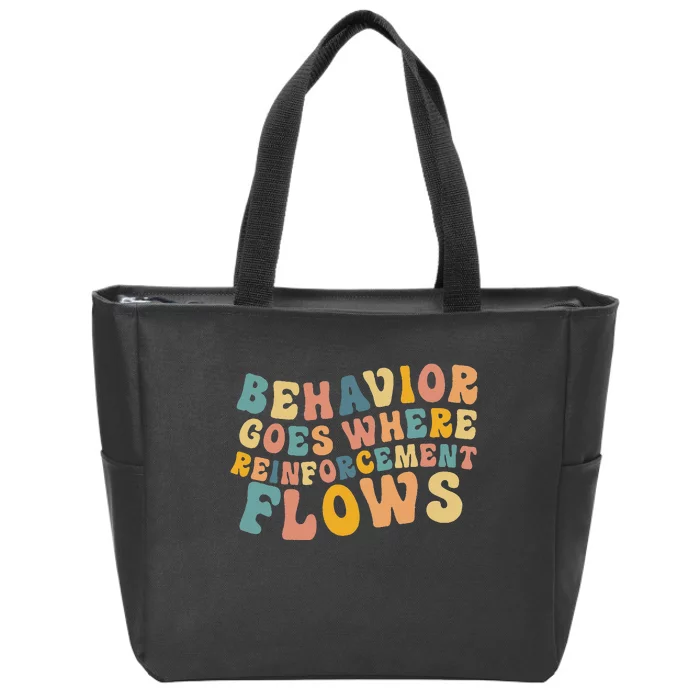 Behavior Goes Where Reinforcement Flows Retro BCBA ABA Zip Tote Bag