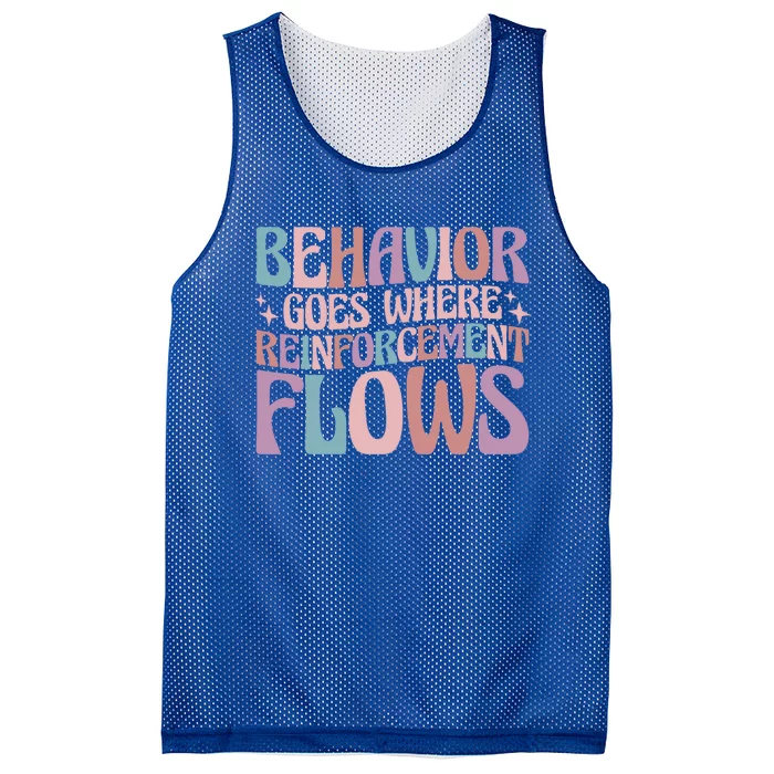 Behavior Goes Where Reinforcement Flows Behavior Analyst Cute Gift Mesh Reversible Basketball Jersey Tank