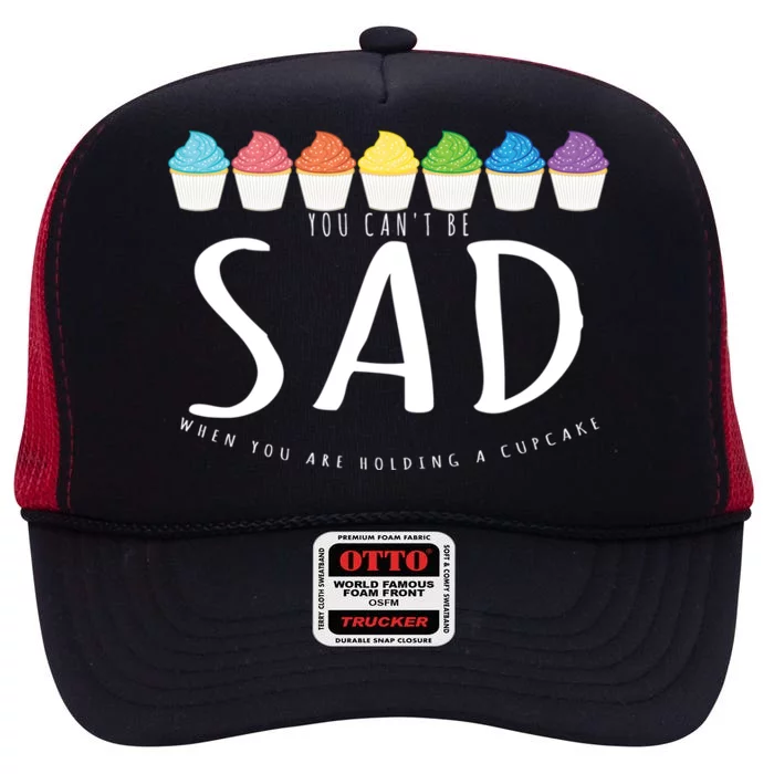 Baking Gift You CanT Be Sad Bake Lover Cute Gift High Crown Mesh Trucker Hat