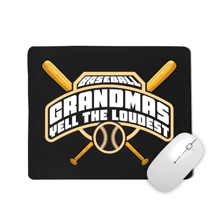 Baseball Grandmas Yell The Loudest Mousepad