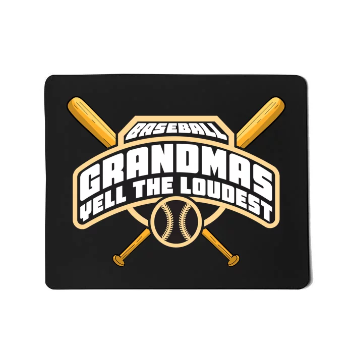 Baseball Grandmas Yell The Loudest Mousepad