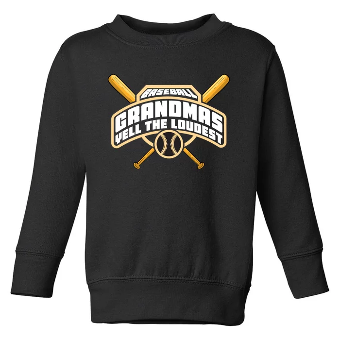 Baseball Grandmas Yell The Loudest Toddler Sweatshirt