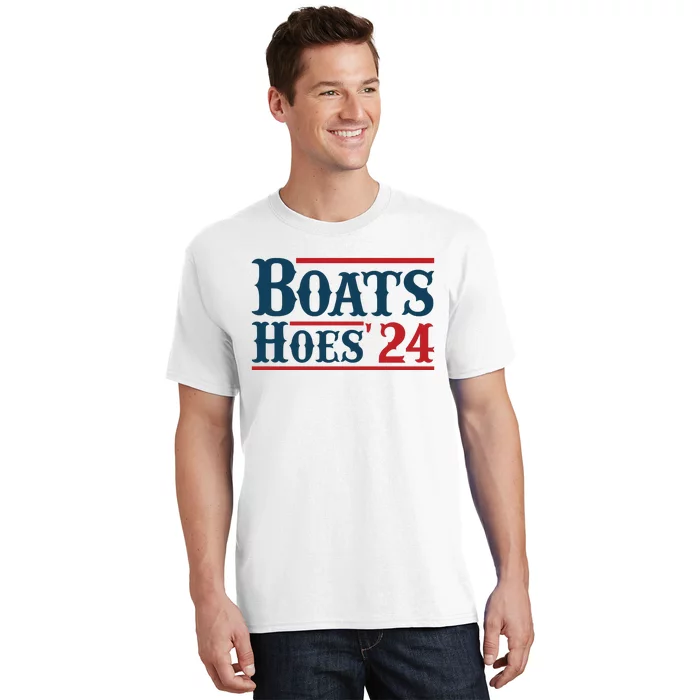 Boats Hoes 2024 Boats And Hoes Funny Summer Funny Boating Funny Lake Funny River T-Shirt