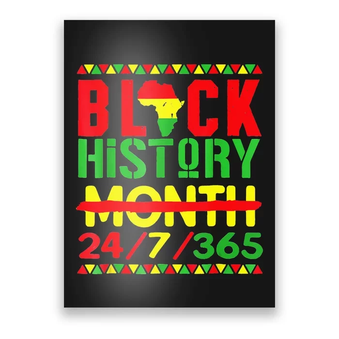 Black History 247365  Black History Month Pride Poster