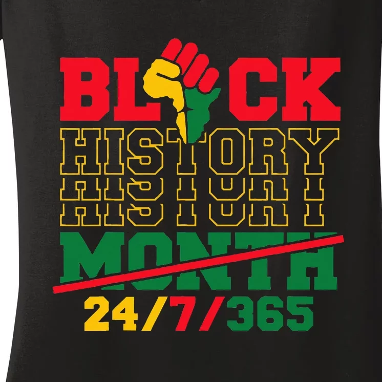 Black History 247365 Black History Month Women's V-Neck T-Shirt