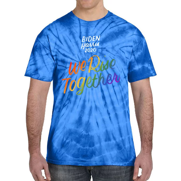 Biden Harris 2020 Joe Kamala Lgbt We Rise Together Equality Meaningful Gift Tie-Dye T-Shirt